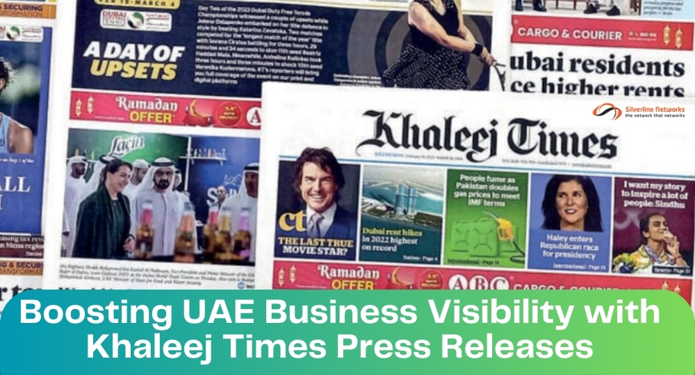 Boosting UAE Business Visibility with Khaleej Times Press Releases