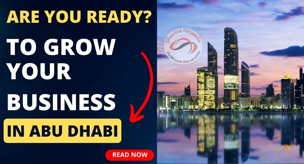 Ready to Grow Your Business in Abu Dhabi