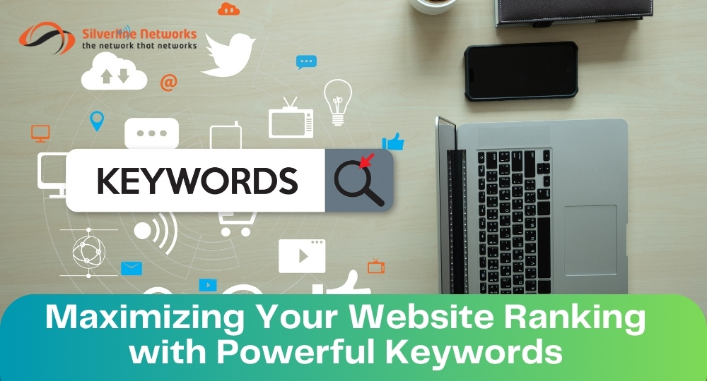 Maximizing Your Website Ranking with Powerful Keywords